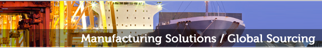 Manufacturing Solutions: Global Sourcing